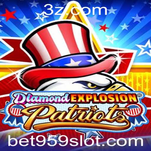 DiamondExplosionPatriots: Mergulhe na Emoção e Estratégia