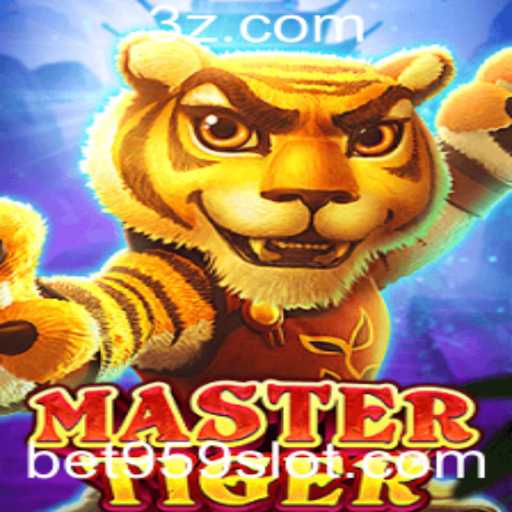 MasterTiger: Explorando o Universo do Jogo com bet959