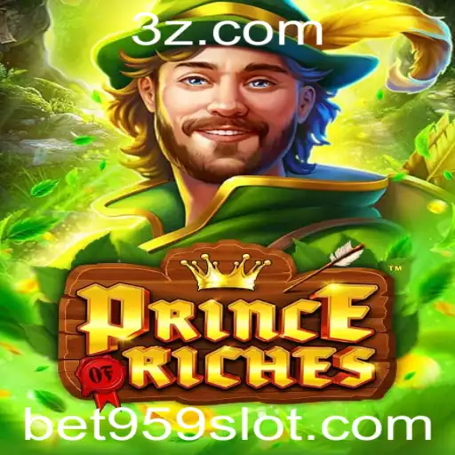 Descubra o Mundo de PrinceOfRiches: Um Jogo Empolgante com bet959
