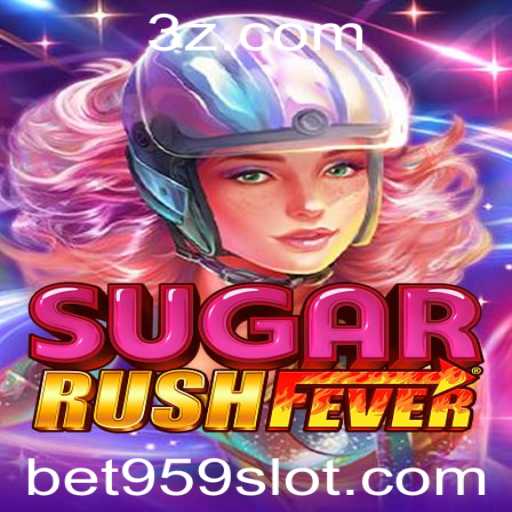 Descubra o Mundo Vibrante de SugarRushFever com bet959